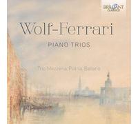 Wolf-ferrari: piano trios [CD de audio] Trio mezzena, patria, ballario and Wolf-Ferrari