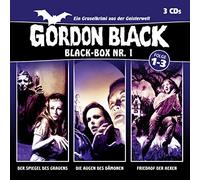 Wolf Frass - Gordon Black - Black-Box Nr. 1 - Folge 1-3 (Ein Gruselkrimi aus der Geisterwelt)