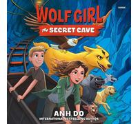 Wolf Girl #3: The Secret Cave