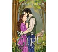 Wolf Girl: A Love Story
