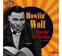 Wolf Holin - Howlin' at the Sun
