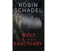 Wolf in the Sanctuary