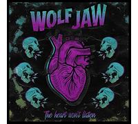 Wolf Jaw The Heart Won't Listen (Vinyl) 12" Album