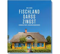 Wolf Karge Fischland, Darß, Zingst: Sehnsuchtsorte zwischen Bodden u (Tapa dura)