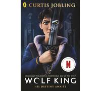 Wolf King: Soon to be a major Netflix animated series (Wereworld)