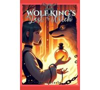 Wolf King's Last Witch: A Spicy Enemies-To-Lovers Paranorma- Romance (Monsters by Midnight)