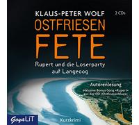 Klaus-Peter Wolf – Ostfriesenfete: Rupert und die Loserparty auf Lange – CD