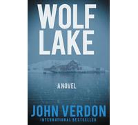 Wolf Lake: A Dave Gurney Novel: Book 5
