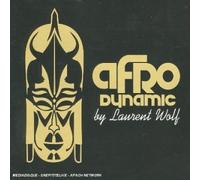 Wolf Laurent - Afro Dynamic