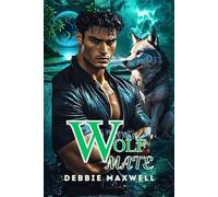 Wolf Mate: A Destined Rejected Alpha Paranormal Romance (The Rejection Series)