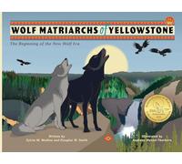 Wolf Matriarchs of Yellowstone - PB