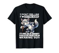 Wolf No siento que me estoy haciendo mayor Camiseta
