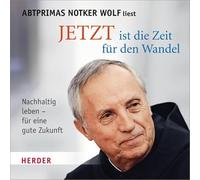 Wolf,Notker - Jetzt Ist die Zeit Fr Den Wandel