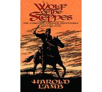 Wolf of the Steppes: The Complete Cossack Adventures, Volume One: 1