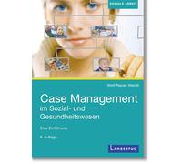 Wolf Rainer Wen Case Management im Sozial- und Gesundheitswesen: E (Tapa blanda)