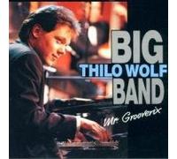 Wolf, Thilo Bigband - Mr.Grooverix [Import]