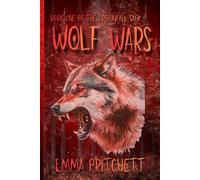 Wolf Wars: Book one of the Crownfall Saga