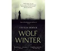 Wolf Winter: Winner of the 2016 HWA Goldsboro Debut Crown Award