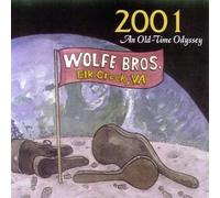 Wolfe Bros - An Old Time Odyssey