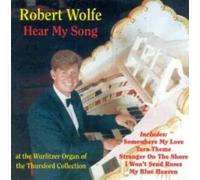 Wolfe Robert - Hear My Song