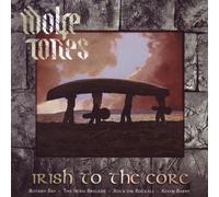 Wolfe Tones - Irish to the Core