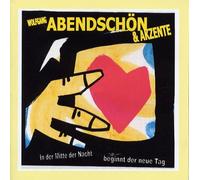 Wolfgang Abendschön und Akzente - in der Mitte der Nacht