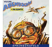 Wolfgang Abendschön und Akzente - Springinsfeld