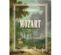 Mozart – Obras maestras para piano / Meisterwerke am Klavier – Edition Peters