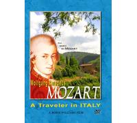Wolfgang Amadeus Mozart - A Traveler in Italy