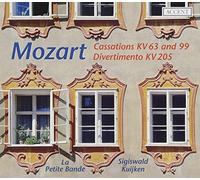 Wolfgang Amadeus Mozart - Cassations Kv63 & 99 / Divertimento Kv205
