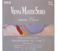 Wolfgang Amadeus Mozart – Conciertos para trompa 1 y 3 / Concierto para oboe