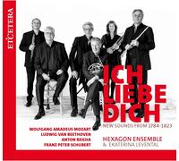 Wolfgang Amadeus Mozart Ich Liebe Dich: New Sounds from 1784-1823 (CD) Album