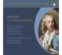 Wolfgang Amadeus Mozart Les Noces de Figaro (Intégrale)