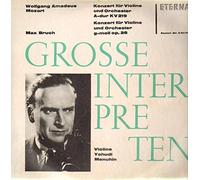 Wolfgang Amadeus Mozart / Max Bruch - Yehudi Menuhin - Grosse Interpreten - ETERNA - 8 20 463, phonoclub - 8 20 463
