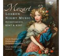 Czech Chamber Philharmonic Orchestra Pardubice|Vahan Mardirossian - Mozart: Lodron Night Music, Divertimenti K247 & 287