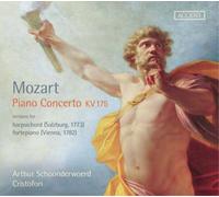 Cristofori Schoonderwoerd, Arthur Zomer, Johannette - Mozart: Concierto Para Piano Kv 175