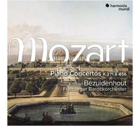 Freiburger Barockorchester, Kristian Bezuidenhout – Mozart: Conciertos para piano K.271 & K.456