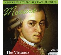 Wolfgang Amadeus Mozart – Mozart: The Virtuoso – Appreciating Great Music – CD (2 discos)