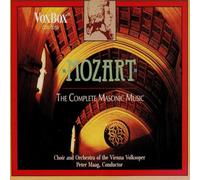 Wolfgang Amadeus Mozart : Musique maçonnique (Intégrale)