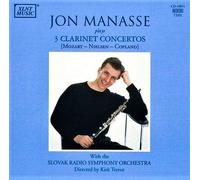 Wolfgang Amadeus Mozart/Nielsen/Aaron Copland - Jon Manasse Plays Three Clarinet Concertos