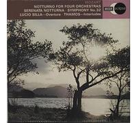 Wolfgang Amadeus Mozart - Notturno For 4 Orchestras, Serenata Notturna, Symphony No.32, Lucio Silla, Thamos
