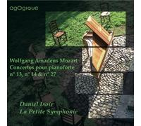 Wolfgang Amadeus Mozart: Piano Concertos 12, 14 & 27 by Daniel Isoir [fortepiano]