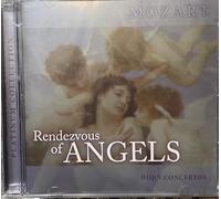 Wolfgang Amadeus Mozart - Rendezvous of Angels: Horn Concertos