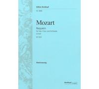 Wolfgang amadeus mozart : requiem in d kv 626 - choeur mixte et ensemble - et piano