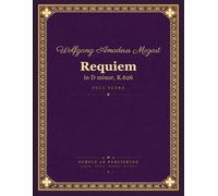 Wolfgang Amadeus Mozart - Requiem: in D minor, K.626