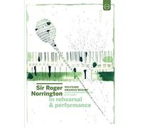 Wolfgang Amadeus Mozart - Sir Roger Norrington in rehearsal and performance [DVD]