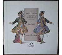 Wolfgang Amadeus Mozart - The Abduction From The Seraglio