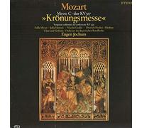 Wolfgang Amadeus Mozart - Wolfgang Amadeus Mozart - Edda Moser , Julia Hamari , Nicolai Gedda , Dietrich Fischer-Dieskau , Chor Des Bayerischen Rundfunks und Symphonie-Orchester Des Bayerischen Rundfunks , Eugen Jochum - Krönungsmesse / Vesperae Solennes De Confessore - ETERNA - 8