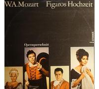Wolfgang Amadeus Mozart - Wolfgang Amadeus Mozart , Staatskapelle Dresden , Otmar Suitner - Figaros Hochzeit - Opernquerschnitt - ETERNA - 8 20 506