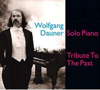 Wolfgang Dauner - Tribute To The Past-Solo